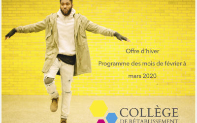 Collège de rétablissement | Programme pour les mois de février et mars 2020